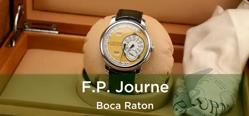 F.P. Journe Boca Raton