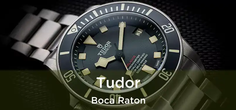 Tudor Boca Raton